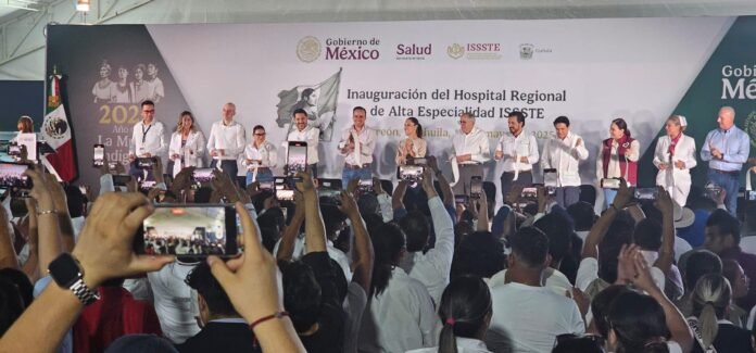 Coahuila: Inaugura Claudia Sheinbaum Hospital de Alta Especialidad del ISSSTE en Torreón