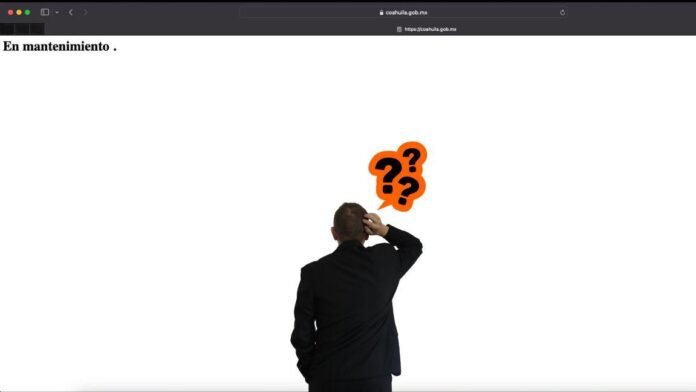 Sitio web oficial de Coahuila en blanco y fuera de servicio